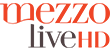 MEZZO LIVE HD